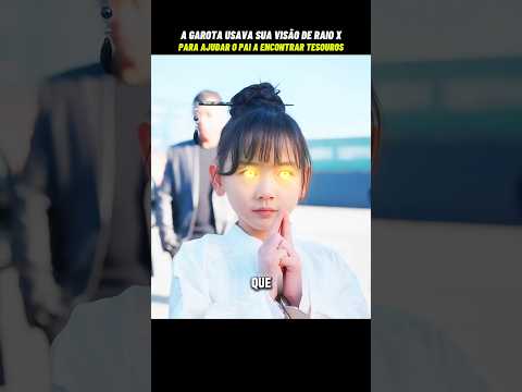 Ela usa a visão de raio x para ajudar o pai encontrar tesouros #dorama #kdrama #filmes #series