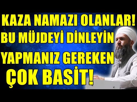 KAZA NAMAZI OLANLAR BU MÜJDE SİZE İYİ GELECEK! YAPMANIZ GEREKEN ŞEY SADECE BU! Hüseyin ÇEVİK