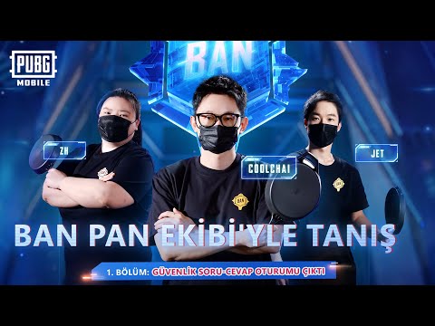 PUBG MOBILE BAN PAN EKİBİ İLE TANIŞ!