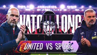 EL SACKICO BATTLE OF FRAUDS! 😞 |  MAN UNITED VS TOTTENHAM | LIVE PREMIER LEAGUE WATCHALONG