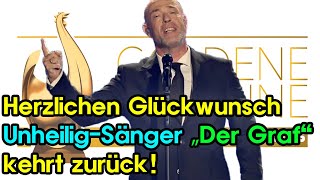Goldene Henne 2025: Herzlichen Glückwunsch Unheilig-Sänger „Der Graf“ kehrt zurück!