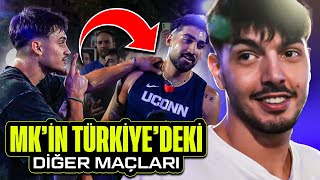 MK’İN TÜRKİYE’DEKİ DİĞER MAÇLARI!