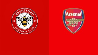 Arsenal Vs Brentford Preview