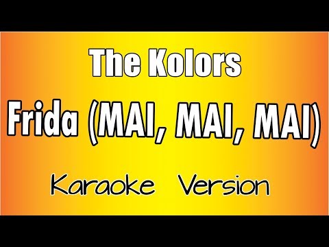 The Kolors – Frida (Mai,Mai,Mai) (versione Karaoke Academy Italia)