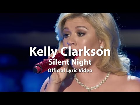 Kelly Clarkson - Silent Night (Official Lyric Video) ft. Reba McEntire & Trisha Yearwood