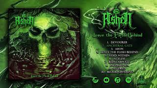 Ashen (Aus) - Leave the Flesh Behind (Album 2025)