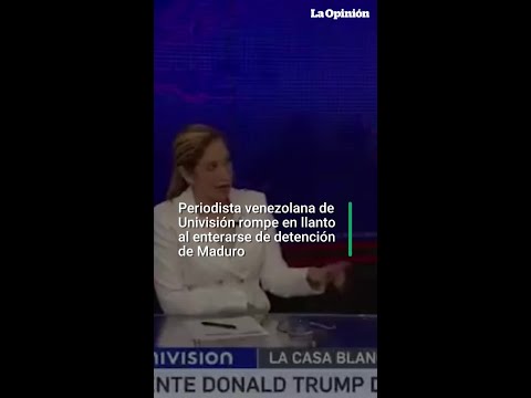 Periodista de Univisión rompe en llanto al enterarse de la detención de Nicolás Maduro