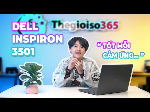 (VIETNAMESE) Dell Inspiron 3501 - Tốt mỗi cảm ứng...???