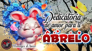 DEDICATORIA DE AMOR que tocará tu corazón ❤️ ÁBRELO ES PARA TI Mensajes de amor