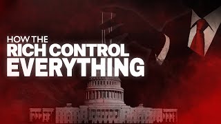 How The Rich Got To Control Everything, And You Own Nothing