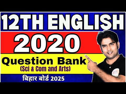 Class 12th English | 2020 Question Bank Sci & Com and Arts | Bihar Board 2025 | By Atif Sir