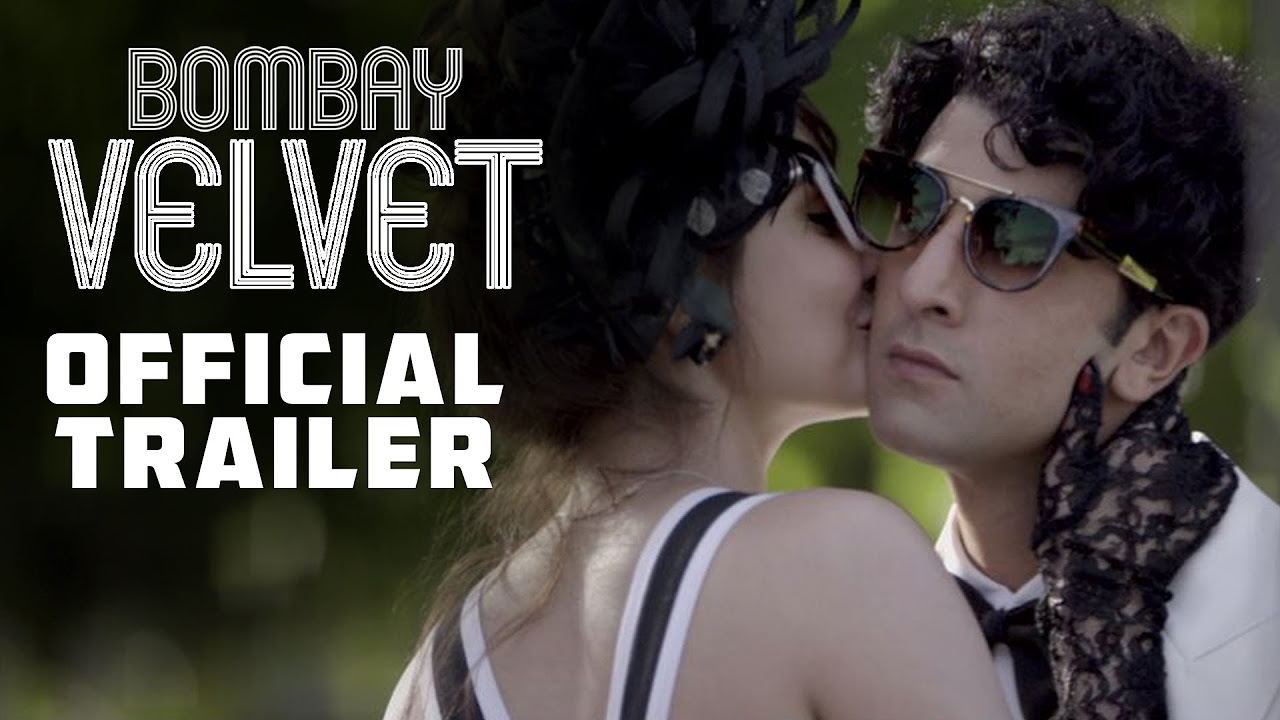 Bombay Velvet Trailer thumbnail