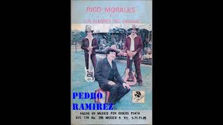 Rigo morales y los alegres del palmar   Rancheras