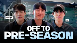 OFF TO PRE-SEASON ✈️ | HL안양 프리시즌 출국 스케치