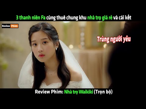 3 thanh niên Fa cùng thuê chung khu nhà trọ giá rẻ và cái kết - Review phim hay