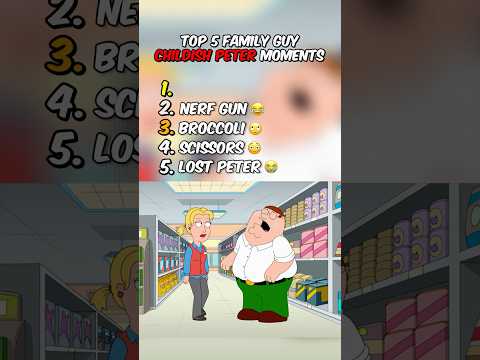 Top 5 Family Guy Childish Peter Moments 😁 #familyguy #funny #shorts