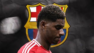 Marcus Rashford - "FAREWELL, Man United?" - Welcome to Barcelona | HD