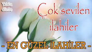 🌹En Güzel Karışık İlahiler ✔ Keyif Veren Yep Yeni İlahiler🌹Hüzünlü İlahiler - İlahi Dinle🌹