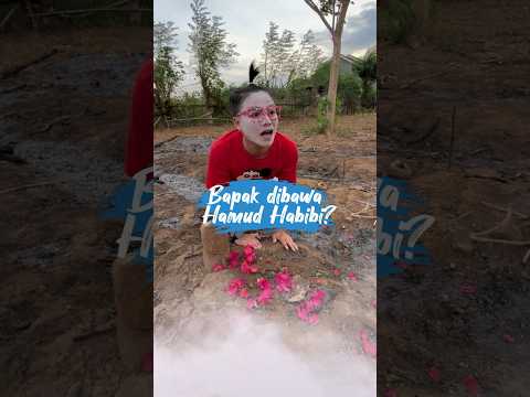 Bapak dibawa Hamud Habibi? | Story Arkaa