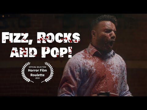 Fizz, Rocks and Pop! | Horror Short Film