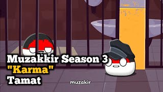 Karma TAMAT - Muzakir Series