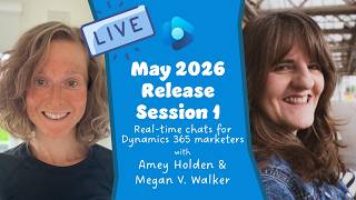 Real-time Chats - May 2026 Release - Session 1