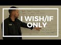 Expressing Wishes and Unreal Situations