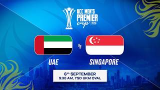 Match 16 | UAE vs SINGAPORE | ACC Men’s Premier Cup 2026
