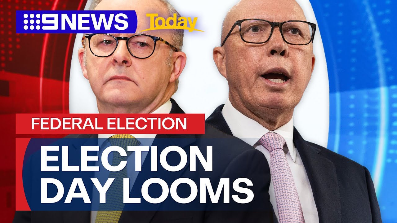Leaders tour country in final days of federal election campaign | 9 News Australia