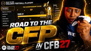 Road to the CFP in CFB 27 — Rank #1 Championship Chase LIVE