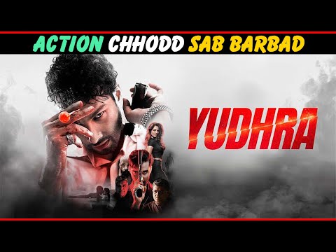 Yudhra movie review in hindi, Yudhra review By Kamal Arora