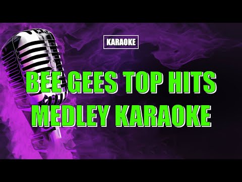 Bee Gees Medley (Karaoke) - Bee Gees