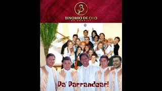 16 - Parrandita parrandón - El Binomio de Oro de América