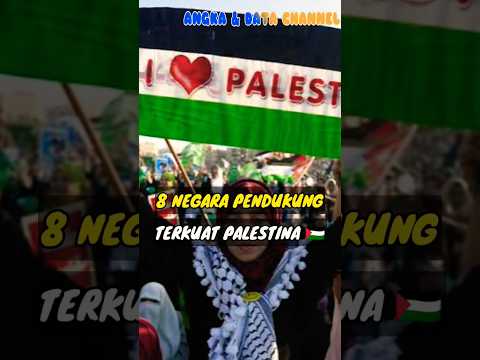 8 Negara Pendukung Terkuat PALESTINA‼️#shorts #youtubeshorts #indonesia #viral #palestina