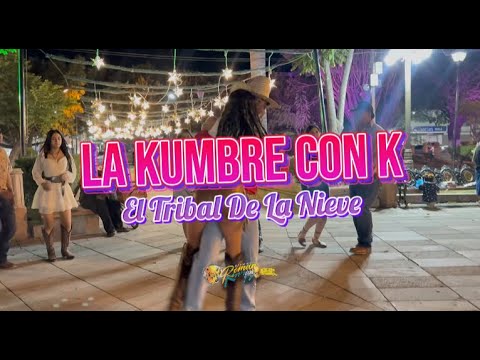 El Tribal De La Nieve | La Kumbre Con K | 2025 / Dj Roman-MIX