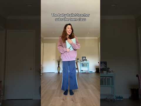 Baby Ballet Teacher Subs the Teen Class ๐