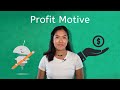 Understanding Profit Motive