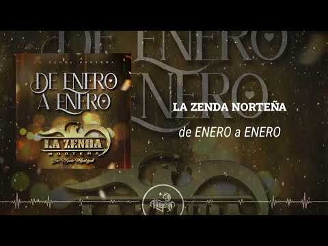 La Zenda Norteña - De Enero a Enero (2025)