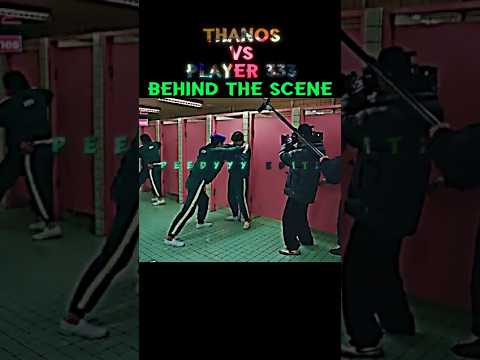 Thanos vs Player 333 behind the scene 💀#squidgame2 #shorts
