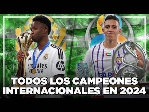 El EQUIPO CAMPEÓN de CADA COPA INTERNACIONAL en 2024