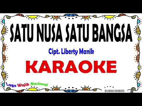 Satu Nusa Satu Bangsa - Karaoke