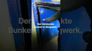 Bunker im Stollen.