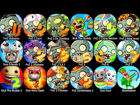 Plants vs Zombies 5 6 7, PvZ Universe,PvZ Ultimate,Kick The Buddy 2,PvZ Zombotany 2,Bowmaster