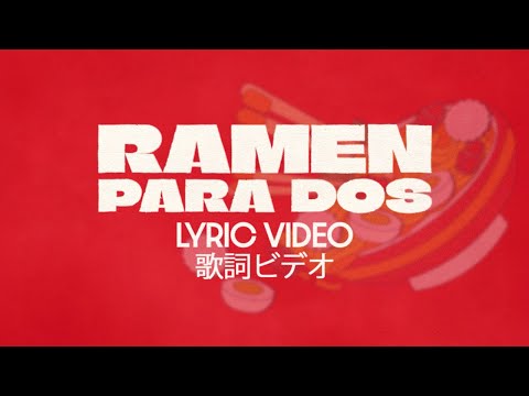Maria Becerra, Paulo Londra - RAMEN PARA DOS (Official Lyric Video)