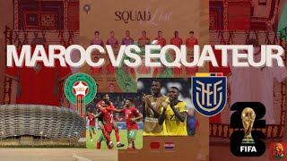 Après-match Maroc vs Équateur (debrief, top, flop)