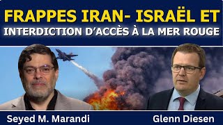 Seyed M. Marandi : frappes Iran-Israël, Trump humilié et le Yémen limite l’accès à la mer Rouge