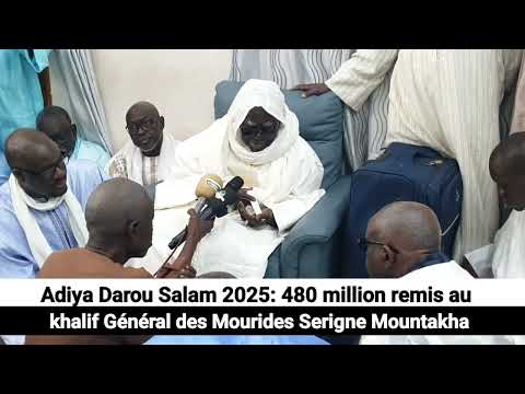 Touba : 480 millions d’Adiya offerts au Khalife Serigne Mountakha par la famille de Darou Salam