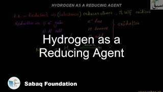 Hydrogen as a Reducing Agent