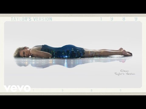 Taylor Swift - Clean (Taylor&#39;s Version) (Lyric Video)