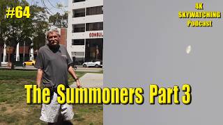 #64 The Summoners Part 3
